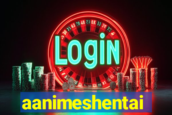 aanimeshentai