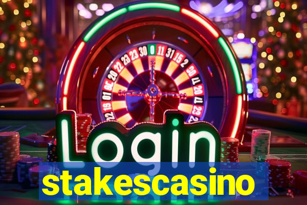 stakescasino