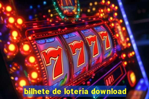 bilhete de loteria download
