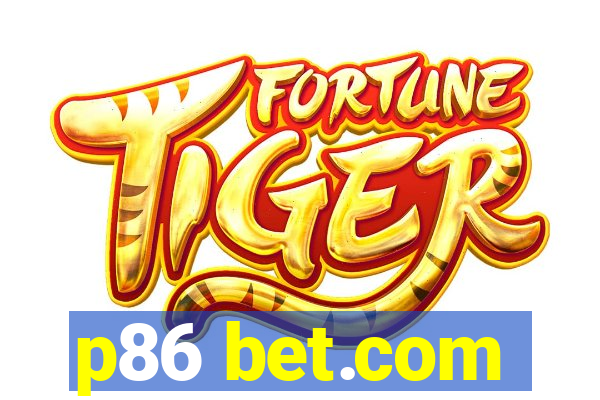 p86 bet.com