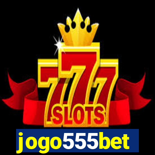 jogo555bet