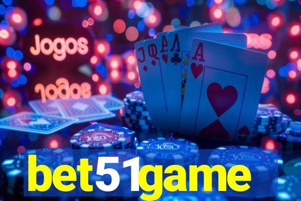 bet51game