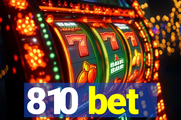 810 bet