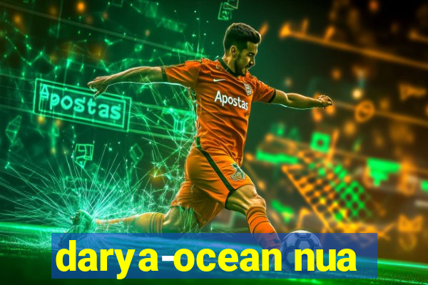 darya-ocean nua