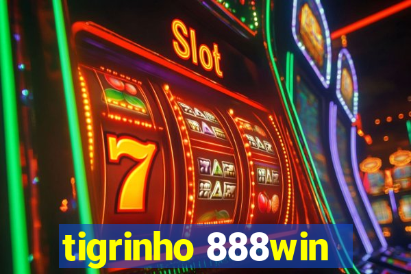 tigrinho 888win