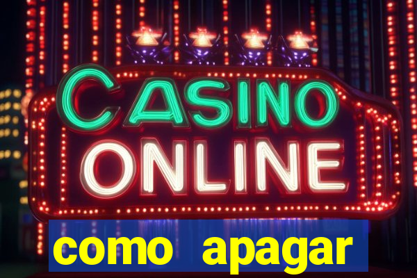 como apagar historico da bet365