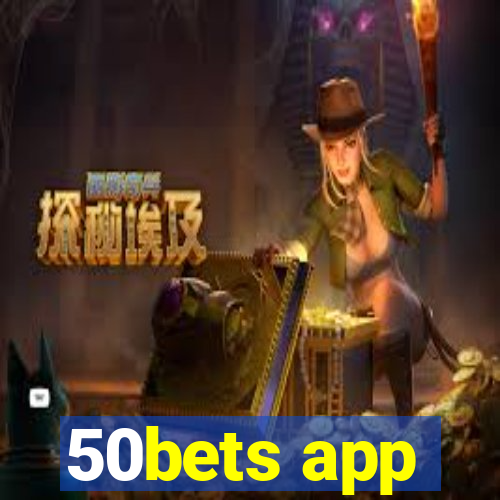 50bets app