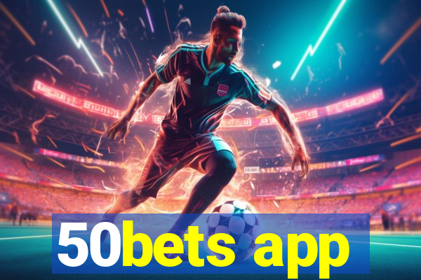 50bets app