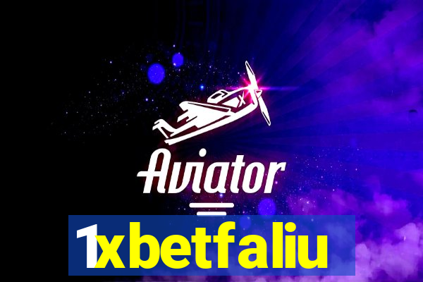 1xbetfaliu