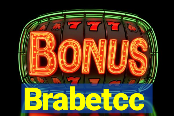 Brabetcc