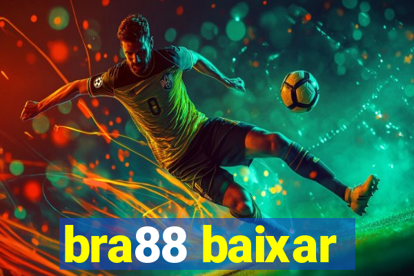 bra88 baixar