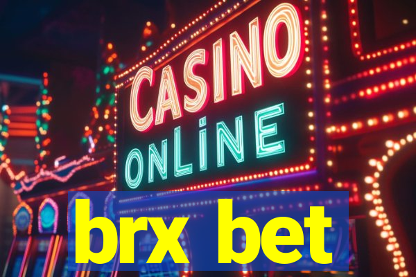 brx bet