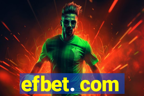 efbet. com