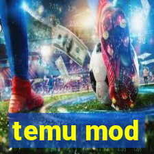 temu mod