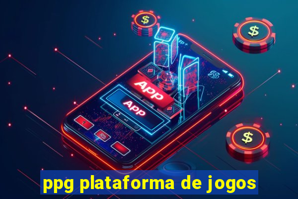 ppg plataforma de jogos