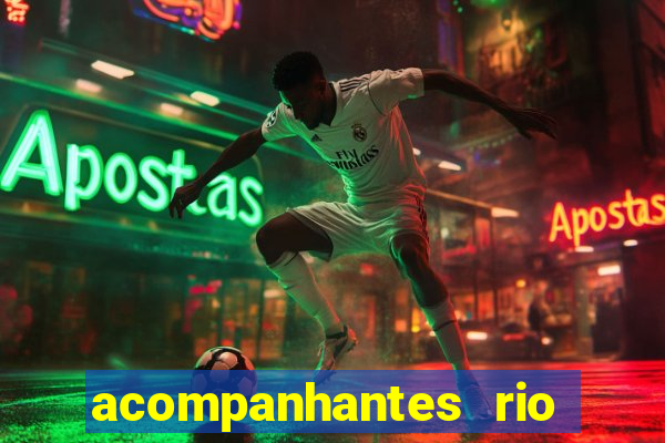 acompanhantes rio de janeiro
