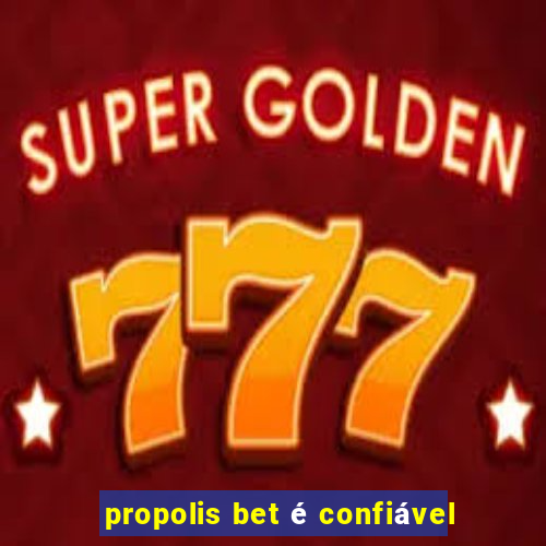 propolis bet é confiável
