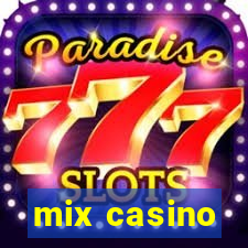 mix casino