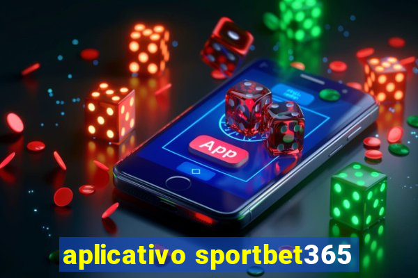 aplicativo sportbet365