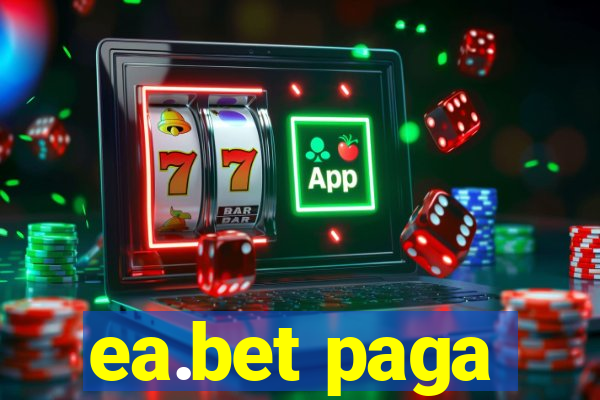ea.bet paga