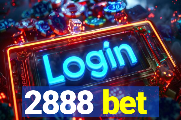 2888 bet