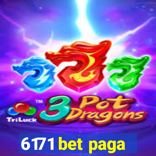 6171 bet paga