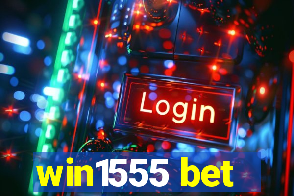 win1555 bet