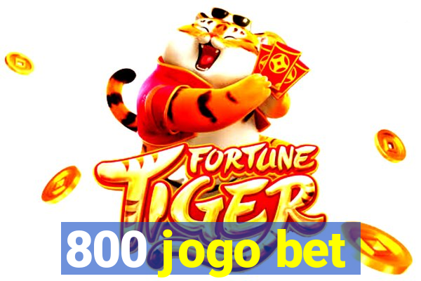 800 jogo bet