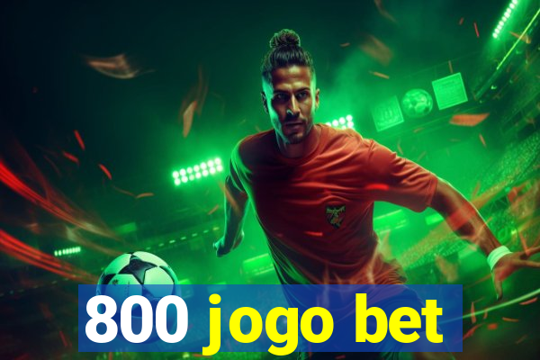 800 jogo bet