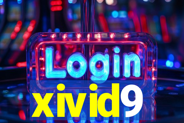 xivid9