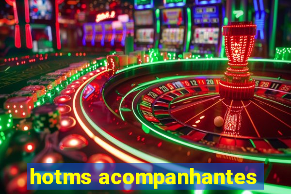 hotms acompanhantes