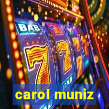carol muniz
