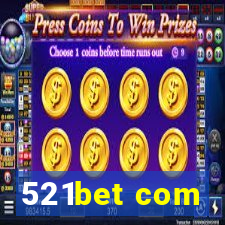 521bet com
