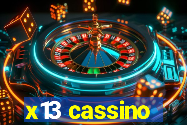 x13 cassino
