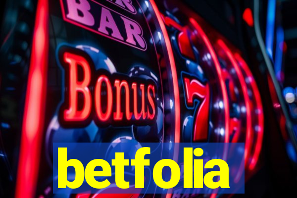 betfolia