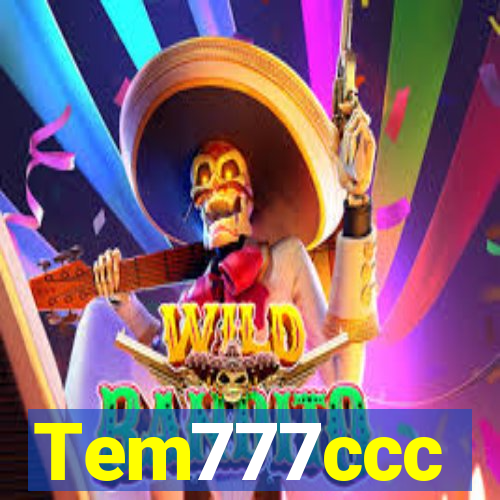 Tem777ccc