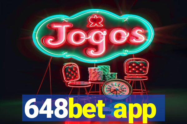 648bet app