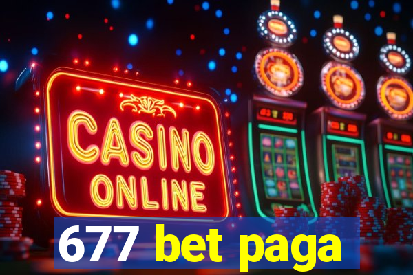 677 bet paga