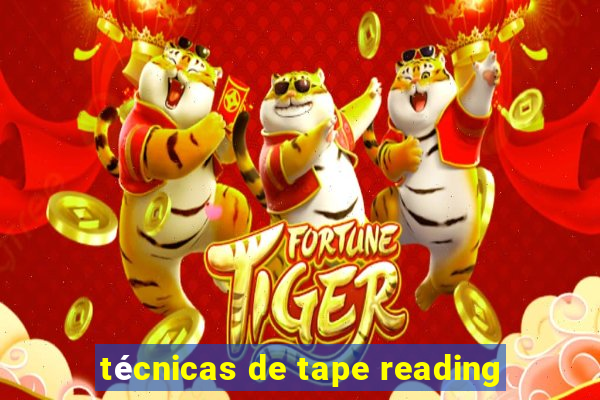 técnicas de tape reading