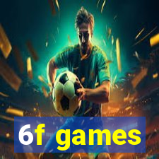6f games
