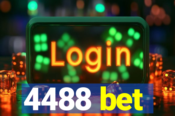 4488 bet