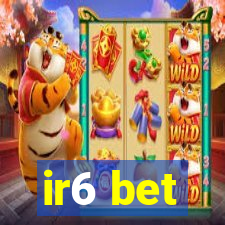 ir6 bet