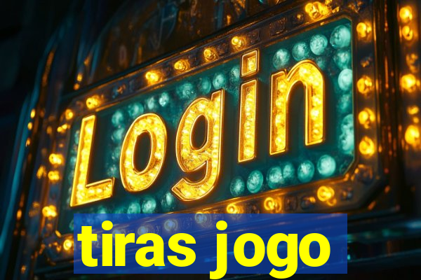 tiras jogo