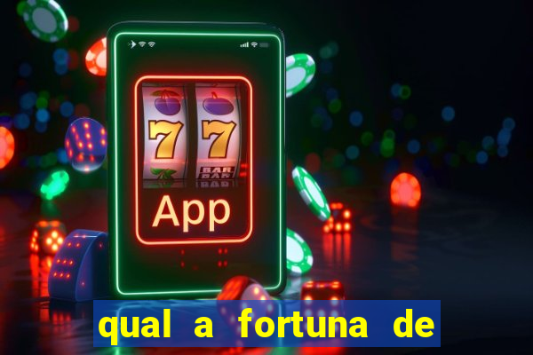 qual a fortuna de filipe ret