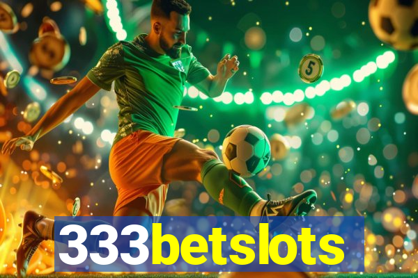 333betslots