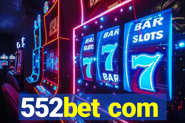 552bet com