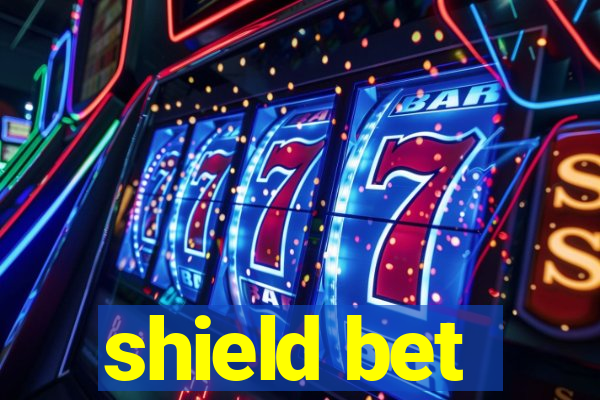 shield bet