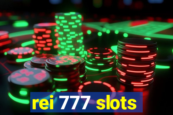 rei 777 slots