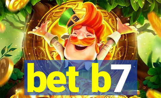 bet b7