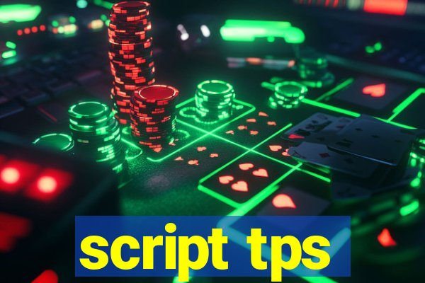 script tps
